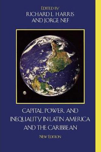 Cover image for Capital, Power, and Inequality in Latin America and the Caribbean