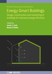 Cover image for Energy-Smart Buildings: Design, construction and monitoring of buildings for improved energy efficiency