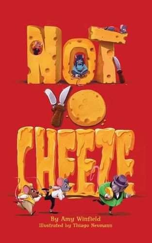 Cover image for Not-Yo-Cheeze