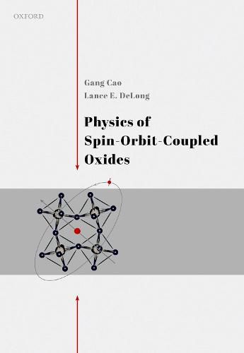 Cover image for Physics of Spin-Orbit-Coupled Oxides