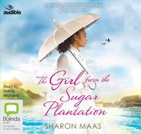 Cover image for The Girl from the Sugar Plantation