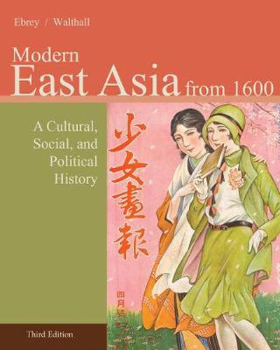 Cover image for East Asia: A Cultural, Social, and Political History, Volume II: From 1600