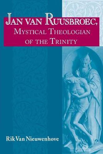 Cover image for Jan van Ruusbroec, Mystical Theologian of the Trinity