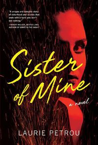 Cover image for Sister of Mine: A Novel