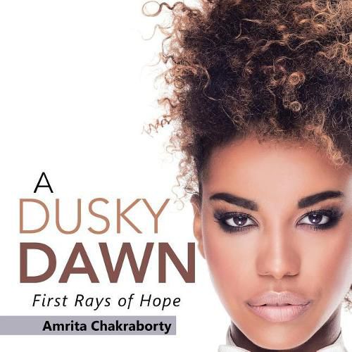 Cover image for A Dusky Dawn: First Rays of Hope