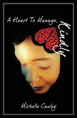 Cover image for A Heart To Manage, Kindly