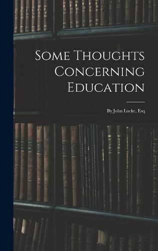 Cover image for Some Thoughts Concerning Education
