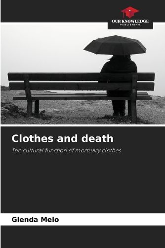 Cover image for Clothes and death