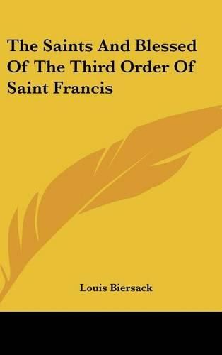 Cover image for The Saints and Blessed of the Third Order of Saint Francis