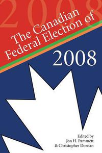 Cover image for The Canadian Federal Election of 2008
