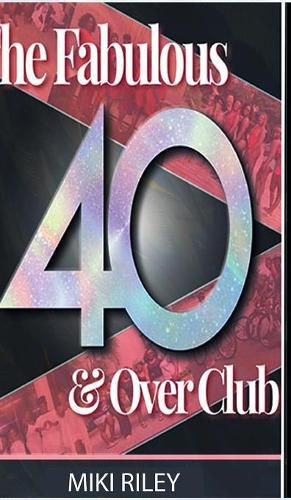 Cover image for The Fabulous 40 and Over Club