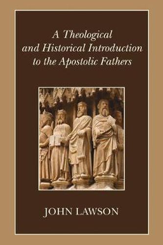 Cover image for A Theological and Historical Introduction to the Apostolic Fathers