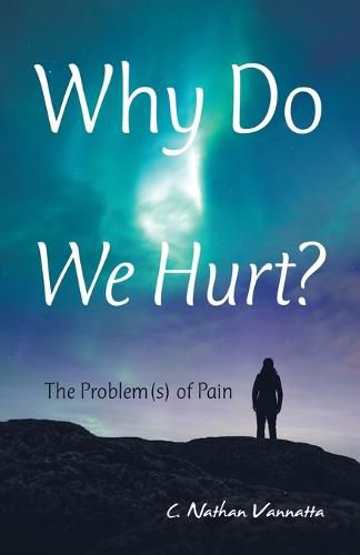 Cover image for Why Do We Hurt?