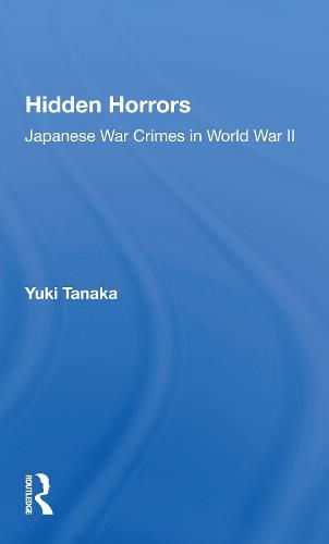 Cover image for Hidden Horrors: Japanese War Crimes in World War II