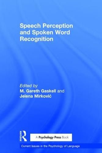 Cover image for Speech Perception and Spoken Word Recognition