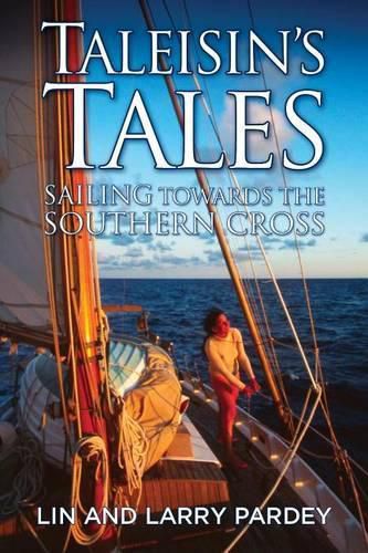 Cover image for Taleisin's Tales: Sailing Towards the Southern Cross