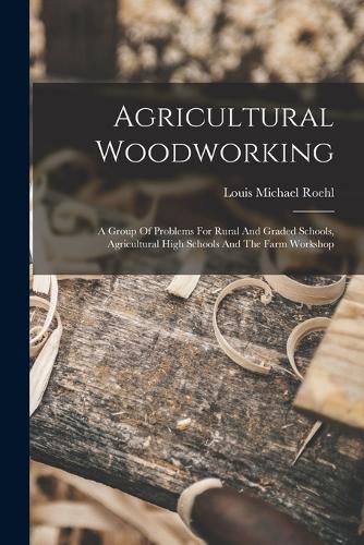 Cover image for Agricultural Woodworking