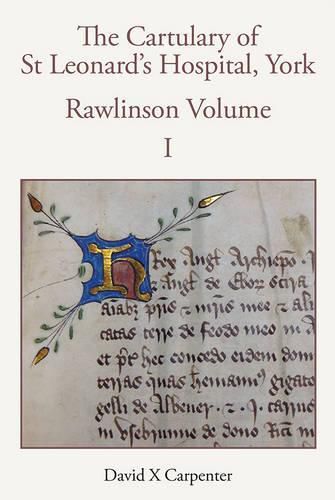 The Cartulary of St Leonard"s Hospital, York - Rawlinson Volume (2 volume set)