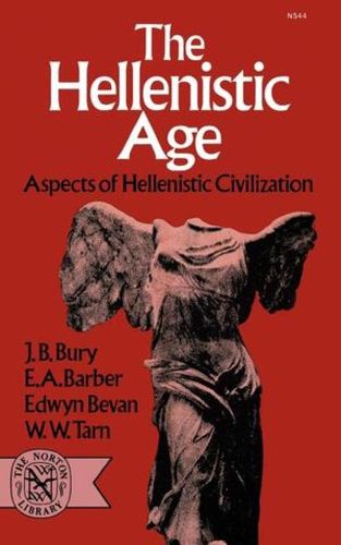 Cover image for The Hellenistic Age: Aspects of Hellenistic Civilization