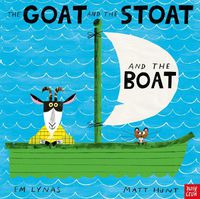 Cover image for The Goat and the Stoat and the Boat