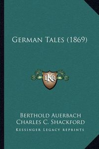 Cover image for German Tales (1869)