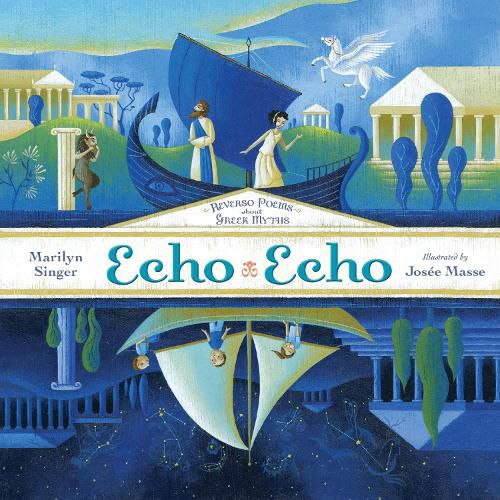 Cover image for Echo Echo: Reverso Poems About Greek Myths