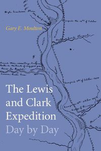 Cover image for The Lewis and Clark Expedition Day by Day