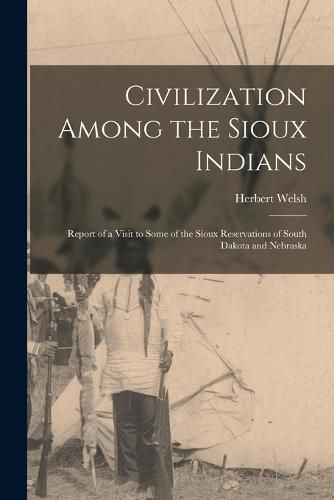 Cover image for Civilization Among the Sioux Indians