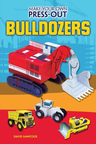 Cover image for Make Your Own Press-Out Bulldozers