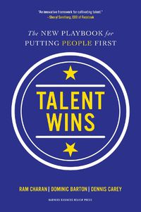 Cover image for Talent Wins: The New Playbook for Putting People First