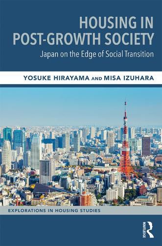 Cover image for Housing in Post-Growth Society: Japan on the Edge of Social Transition