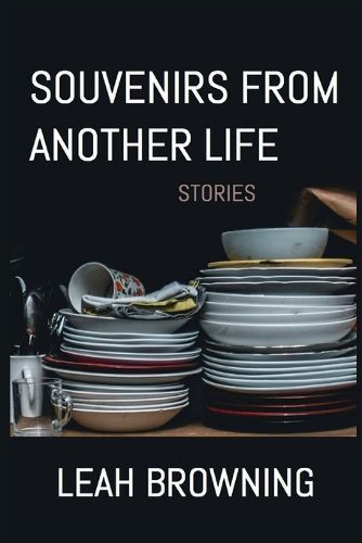 Cover image for Souvenirs from Another Life