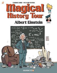 Cover image for Magical History Tour #6: Albert Einstein
