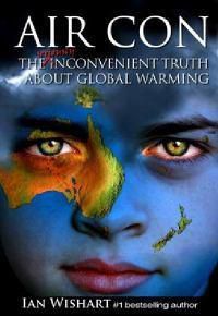 Cover image for Air Con: The Seriously Inconvenient Truth About Global Warming