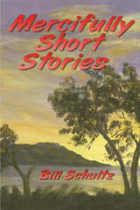 Cover image for Mercifully Short Stories