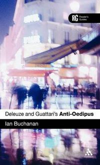 Cover image for Deleuze and Guattari's 'Anti-Oedipus': A Reader's Guide