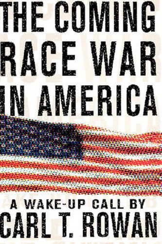 Cover image for The Coming Race War in America: A Wake-Up Call