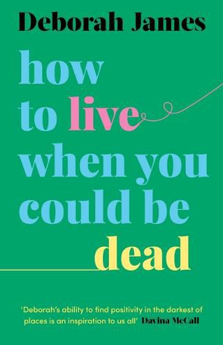 Cover image for How to Live When You Could Be Dead