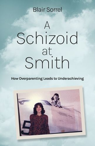 Cover image for A Schizoid at Smith