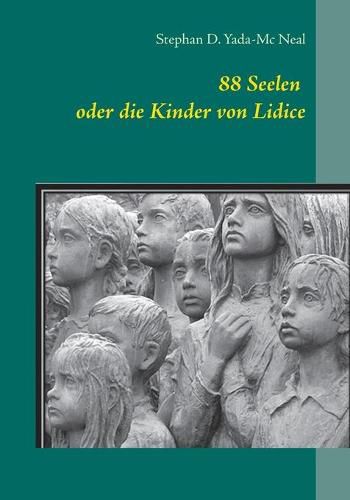 Cover image for 88 Seelen oder die Kinder von Lidice