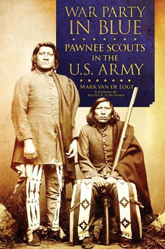 Cover image for War Party in Blue: Pawnee Scouts in the U.S. Army