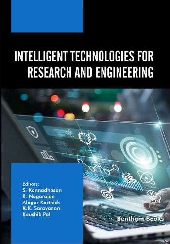 Cover image for Intelligent Technologies for Research and Engineering