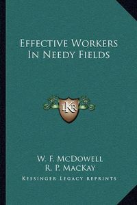 Cover image for Effective Workers in Needy Fields