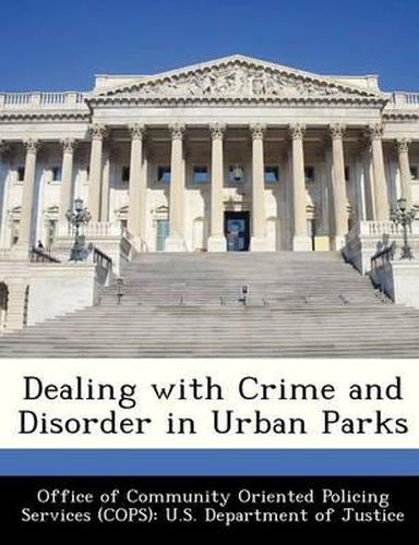 Cover image for Dealing with Crime and Disorder in Urban Parks