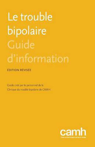 Cover image for Le Trouble Bipolaire: Guide D'Information