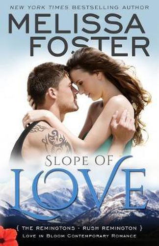 Cover image for Slope of Love (Love in Bloom: The Remingtons): Rush Remington