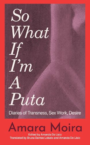 Cover image for (So What) If I'm a Puta?