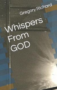 Cover image for Whispers From GOD