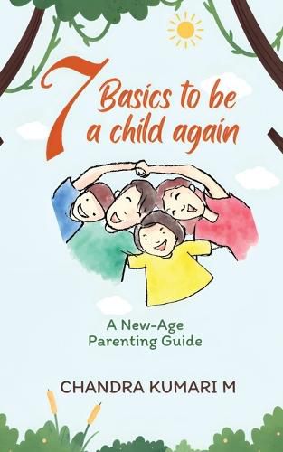 Cover image for 7 Basics to Be a Child Again