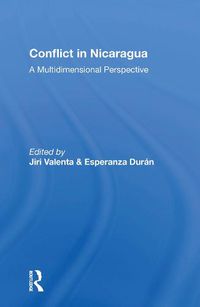 Cover image for Conflict in Nicaragua: A Multidimensional Perspective